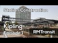 Mise  jour sur la construction du centre de mobilit kipling  ep1