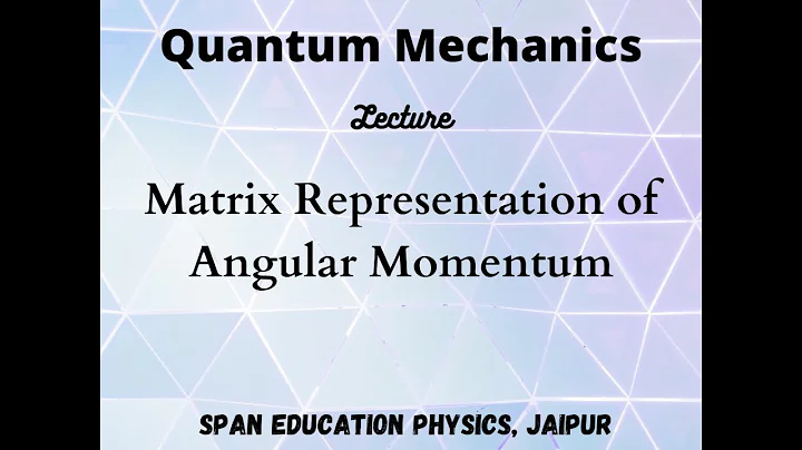 Quantum Mechanics: Matrix Representation of Angular Momentum Operators