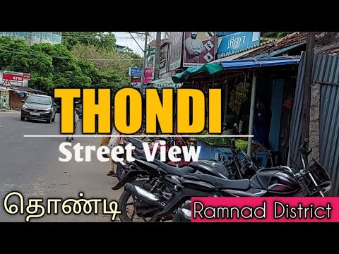 THONDI TOWN  FULL STREET VIEW  RAMNAD DT