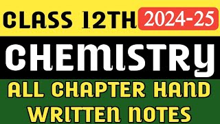 Class 12Th Chemistry Hand Written Notes 2024-25 Full Chapter Hand Written Notes Chemistry Notes