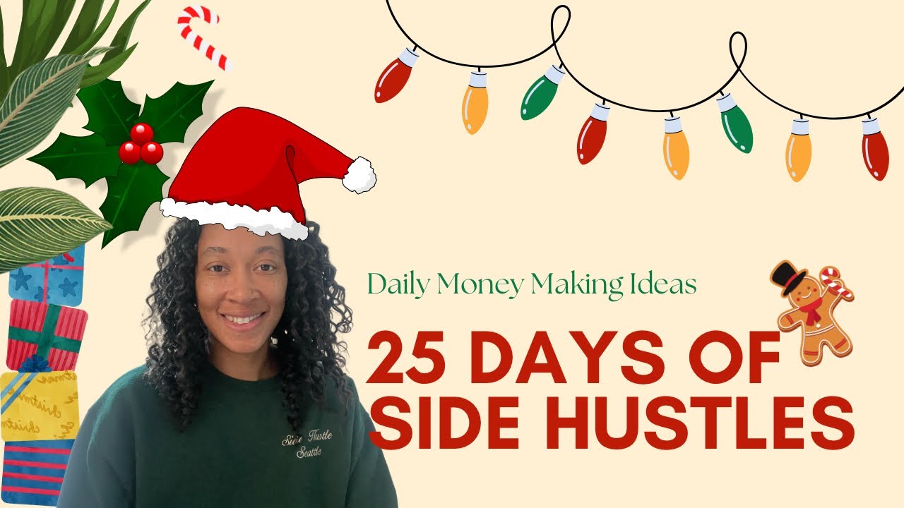25 Days of Side Hustles: Your Daily Guide to Extra Income