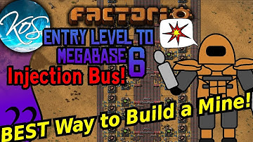 Factorio - Entry Level to Megabase 6: Injection Bus 22 - BEST WAY TO BUILD A MINE!
