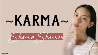 Shanna Shannon - KARMA [Lirik Lagu] | Kamu terlalu tau lemah aku, mencintaimu dan mudah maafkan