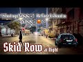 Skid Row at Night - Episode 9 (Most dangerous place in LA?) | Los Angeles, CA