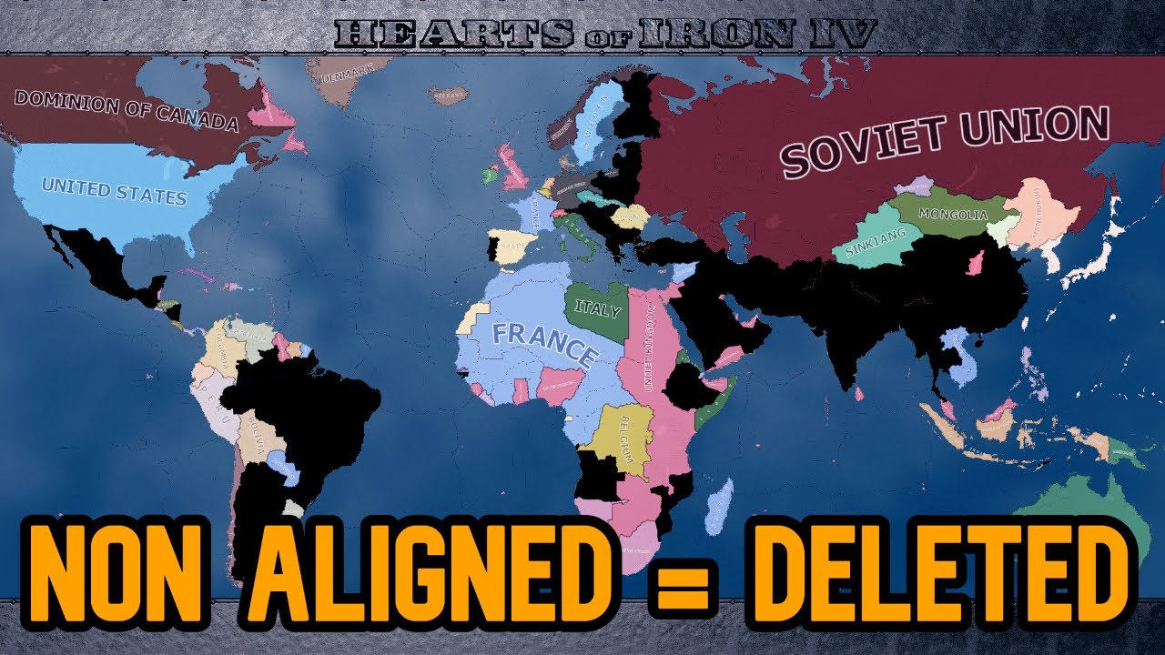 All Non Aligned Countries Deleted HOI4 Timelapse YouTube All Non Aligned Countries Deleted HOI4 Timelapse YouTube