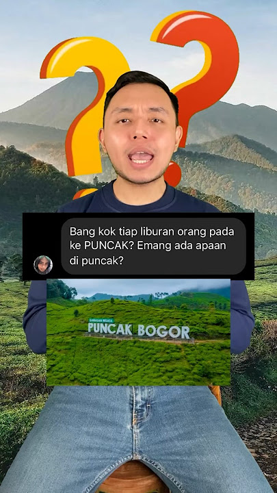 Kenapa liburan ke PUNCAK?! Info tempat liburan selain ke puncak? #shorts
