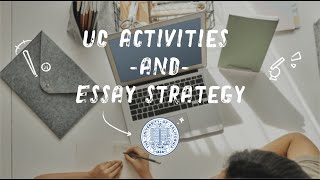 UC Activities and Essays Strategy