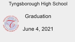 Tyngsborough High School Graduation June 4, 2021