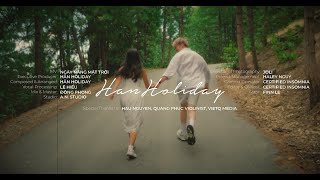 NGÀY NẮNG MẶT TRỜI - Hân Holiday | OFFCIAL MUSIC VIDEO | From EP. 21 by Hân Holiday 1,171 views 3 months ago 4 minutes, 50 seconds
