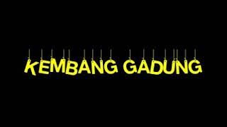 Lagu Sunda Buhun Kembang Gadung full lyrics
