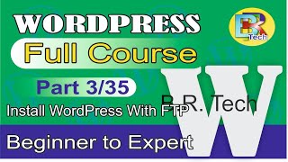 Install WordPress With FTP l Wordpress tutorial part  3/35