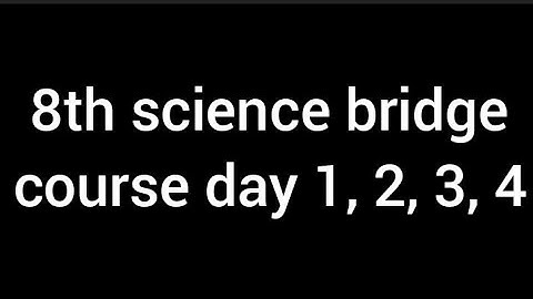 8th science bridge course day 1,2,3,4 || GR Drawings & Study ||