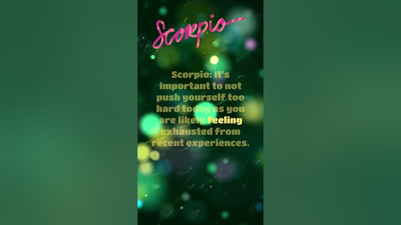 Todays Horoscope Scorpio YouTube