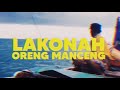 Lorjhu  lakonah oreng manceng  official lirik 