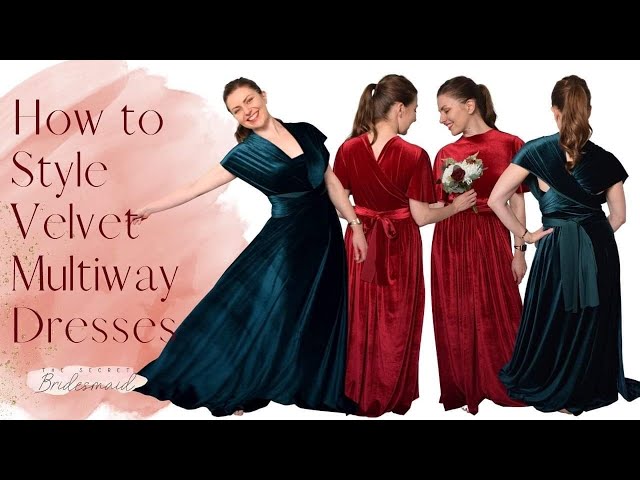 How to Style your Velvet Wrap & Multiway Dresses