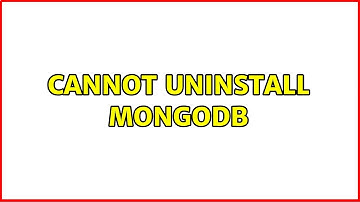 Ubuntu: Cannot uninstall MongoDB (2 Solutions!!)