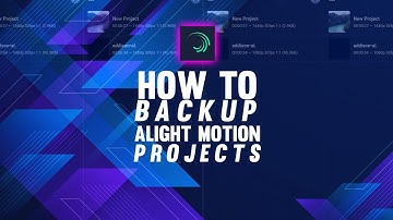 How To Backup Of Alight Motion Projects || Alight Motion || Shubs Editz