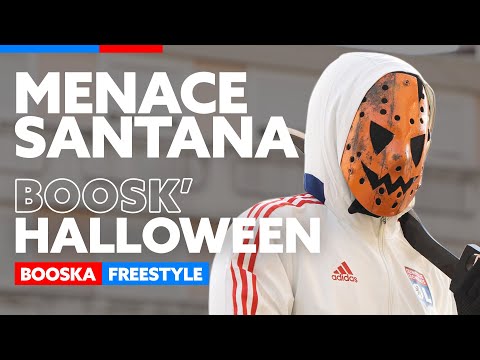 Menace Santana | Freestyle Boosk&rsquo;Halloween