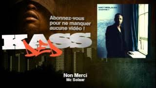 Mc Solaar - Non Merci - Kassded