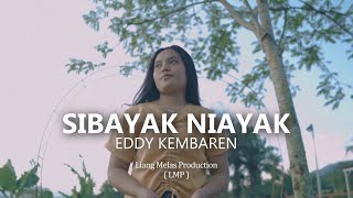 Lagu Karo Terbaru 2022 | SIBAYAK - NIAYAK | EDDY KEMBAREN