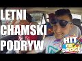 Letni Chamski Podryw | Wywiad w Polonezie [Hit Na Drogę]