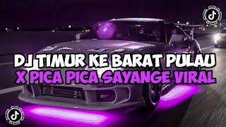 DJ TIMUR  KE BARAT BERJEJER PULAU PULAU X PICA PICA JEDAG JEDUG VIRAL TIKTOL DJ MAMAN FVNDY