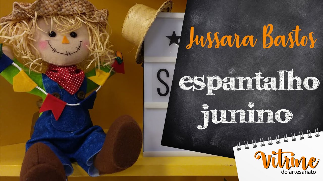 Espantalho Junino - Jussara Bastos