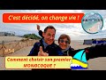 S2 9 comment choisir son premier monocoque car cest dcid on change de vie  