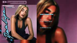 Dua Lipa - Don't Start Now (Lorder Remix) Resimi