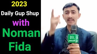 Daily Gup Shup 2023 | Noman Fida Vlogs