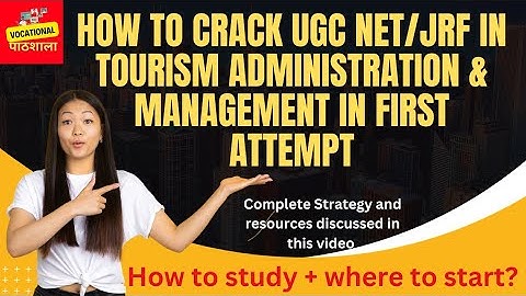 Strategy to crack UGC NET JRF Tourism Administration & Management #ugcnettourism
