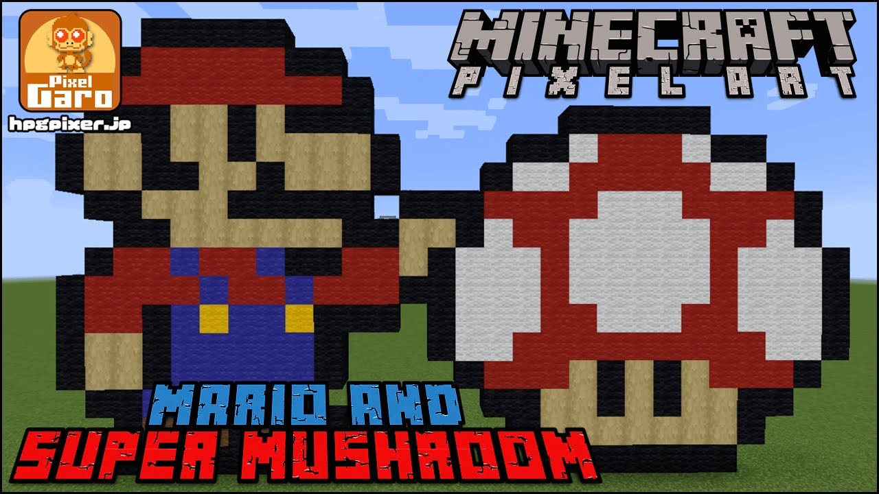 ドット絵 マイクラ 作り方 マリオとスーパーキノコ スーパーマリオ Minecraft Pixel Art Mario And Super Mushroom Youtube