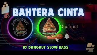 DJ DANGDUT _ BAHTERA CINTA _