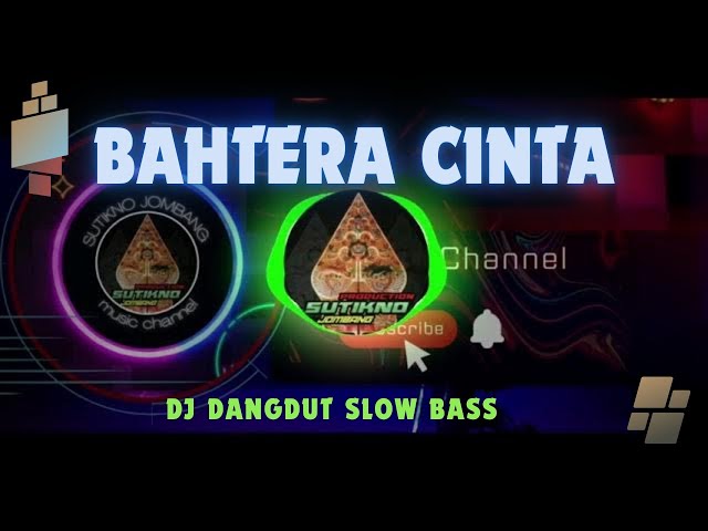 DJ DANGDUT _ BAHTERA CINTA _ class=