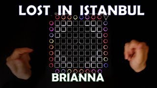 BRIANNA - Lost In Istanbul // Launchpad Cover Resimi