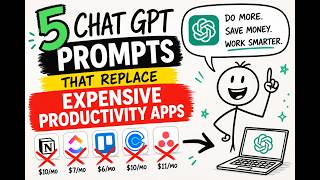 5 Chat GPT prompts that can Replace Expensive productivity Apps.