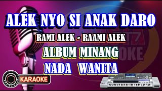 Aleknyo Sianank Daro  Album Minang Nada Wanita    Karaoke