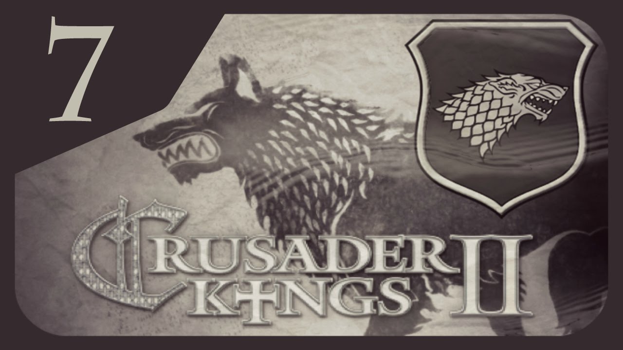 Crusader Kings II Game of Thrones House Stark 7 Karstark trial