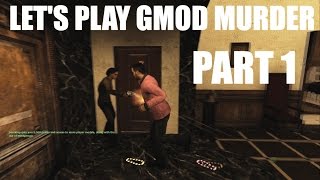 Garry's Mod Adventures - Episode 2 - How to Get Away With Murder |Gmod Murder|