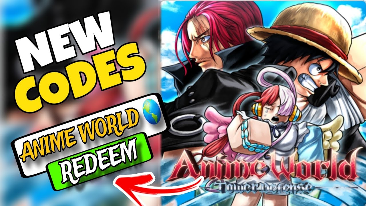 All *Secret* [ Upd 11.5 🎤 ] Anime World Tower Defense Codes