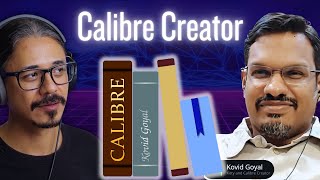 The Genius Behind Calibre: Kovid Goyal Shows How It Works