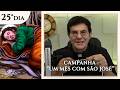 “UM MÊS COM SÃO JOSÉ” | 25º dia | @PadreManzottiOficial