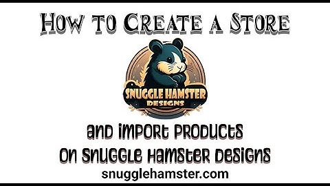 Starting a Store, Importing Your Zazzle Products to SHD, and the Verification Process Tutorial
