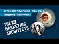 The marketing architects behavioral advertising  how does targeting really work