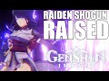 RAISING RAIDEN SHOGUN! (Genshin Impact)