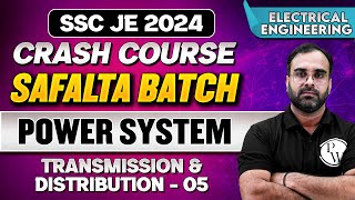 SSC JE 2024 | Power System | Transmission & Distribution 05 | Electrical Engineering