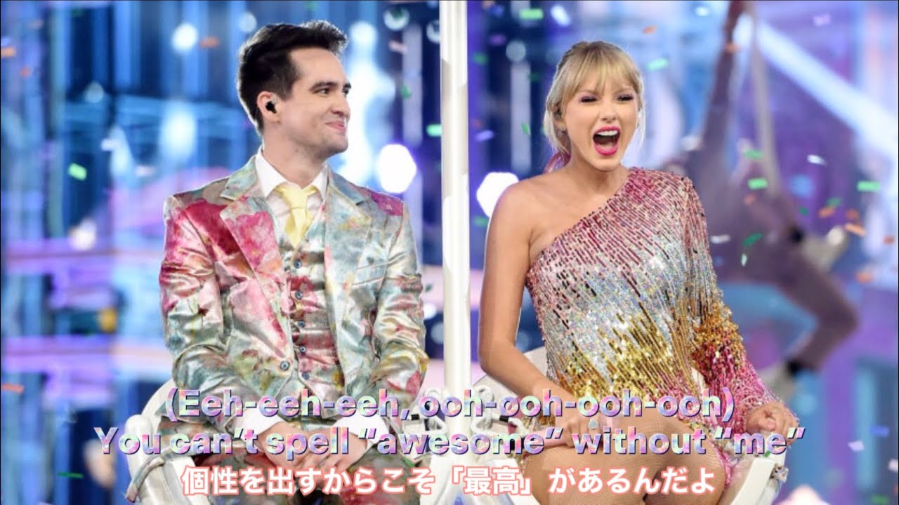 【和訳】Taylor Swift - ME! (feat. Brendon Urie of Panic! At The Disco ...