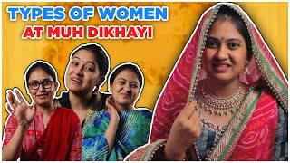 Types Of Women At Muh Dikhai Rasm || Captain Nick