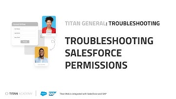 Troubleshooting Titan for Salesforce Platform - Salesforce Permissions