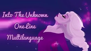 Into The Unknown - One Line Multilanguage (Frozen 2)